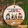 Dog See You Eating Snacks Circle Personalized Decorative Christmas Ornament
