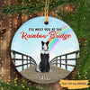 I‘ll Meet You At The Rainbow Bridge Dogs Memorial Circle Ornament