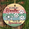 You‘ll Be Remembered Wood Plank Dogs Memorial Personalized Circle Ornament