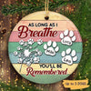 You‘ll Be Remembered Wood Plank Dogs Memorial Personalized Circle Ornament