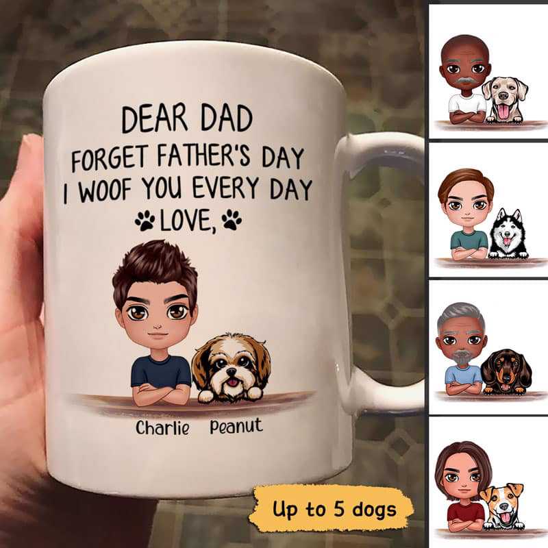 Dear Dog Dad Forget Father‘s Day Gift Doll Style Personalized Mug