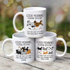 Good Morning Human Servant Proud Walking Cats Personalized Mug