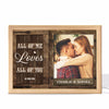 All Of Me Loves All Of You Couple Anniversary Gift Personalized Frame Light Box