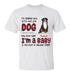 Cute Sitting Dog I‘m A Baby Personalized Shirt