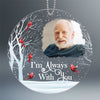 Cardinals I Am Always With You Custom Photo Remembrance Memorial Keepsake Christmas Snow Personalized Acrylic Ornament