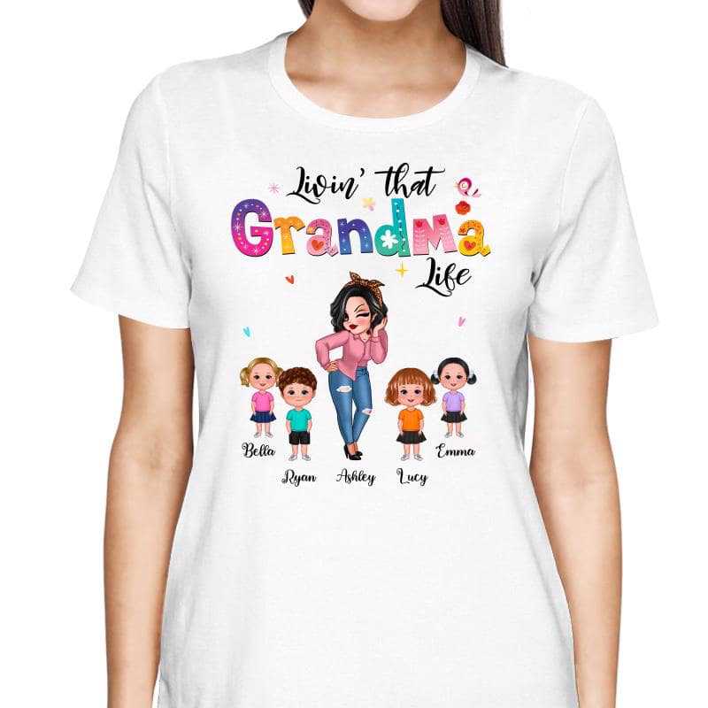 Living That Grandma Life Pretty Girl - Personalized Shirt - Gift For Grandma, Mom