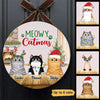 Meowy Catmas Fluffy Cats In House Christmas Personalized Door Hanger Sign