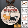 Visitors Must Be Approved By Cats Personalized Door Hanger Sign