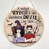 Wicked Witch And Handsome Devil Personalized Door Hanger Sign