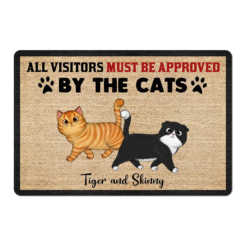All Visitors Must Be Approved By Cats Personalized Doormat