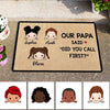 Did You Call First Grandparents Personalized Doormat