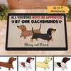 Visitors Must Be Approved By Dachshund Dogs Personalized Doormat