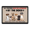Visitors Must Be Approved By Sitting Dogs Personalized Doormat