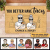 You Better Have Tacos Family Personalized Doormat