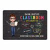 In Classroom It‘s Okay Everyone Is Welcome Here Male Teacher Personalized Doormat