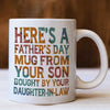 Father‘s Day Mug For Dad From Son Bought By Daughter In Law Mug