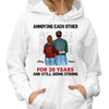 Couple Annoying Each Other Anniversary Gift For Him For Her Personalized Shirt