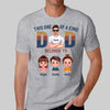 Awesome One Of A Kind Dad Real Man Personalized Shirt