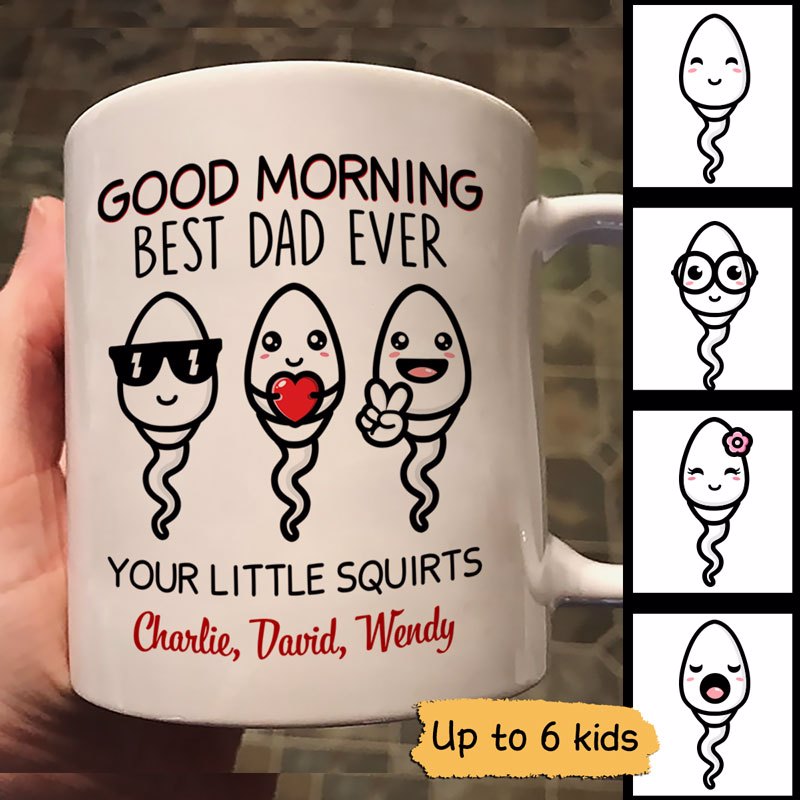 Good Morning Happy Father‘s Day From Little Squirt Funny Gift For Dad  Personalized Mug