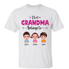 This Grandma Mom Auntie Belongs To Doll Kids Personalized Shirt