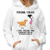 Personal Stalker Stick Human & Walking Dog Personalized Hoodie Sweatshirt