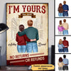 I‘m Yours No Return Couple Gift For Him For Her Personalized Poster