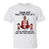 Dear Dad We‘re Your Gift Christmas Personalized Shirt
