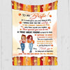 The One Who Needs You Till The End Bestie Personalized Blanket