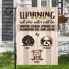 All Who Enter Will Be Licked By Dogs Personalized Dog Decorative Garden Flags