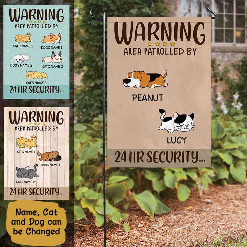 Area Patrolled By Dogs And Cats Personalized Garden Flag