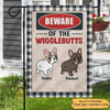 Beware Of The Wiggle Butt French Bulldogs Personalized Garden Flag