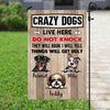Crazy Dogs Live Here Peeking Dog Personalized Dog Decorative Garden Flags