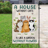 House Without Fluffy Cats Personalized Garden Flag