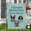 Spoiled Rotten Dogs Live Here Personalized Dog Decorative Garden Flags