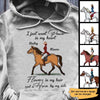 Just Want A Horse By My Side Personalized Hoodie