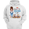 Cool Doll Rockin‘ The Dog Mom Life Personalized Hoodie Sweatshirt