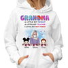 Grandma A Little Bit Parent Teacher Best Friend Personalized Hoodie Sweatshirt