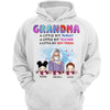 Grandma A Little Bit Parent Teacher Best Friend Personalized Hoodie Sweatshirt
