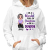 In A World Full Of Grandmas Posing Doll Woman Personalized Hoodie Sweatshirt