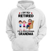 Not Retired Professional Doll Grandma Personalized Hoodie Sweatshirt