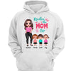 Rockin‘ The Mom Grandma Auntie Life Posing Doll Woman And Kids Personalized Hoodie Sweatshirt