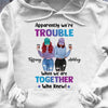 We're Trouble Besties Front View Personalized Hoodie