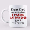 Cat Butt Best Effing Cat Dad Mom Ever Personalized Mug