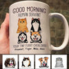 Dogs Cats Good Morning Human Servant Personalized Mug