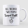 Doll Couple Swiped Right Gift Online Dating Tinder Bumble Personalized Coffee Mug