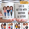 Doll Life Is Better Brothers Sisters Family Gift Personalized Mug