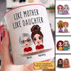 Doll Like Mother Like Daughters Mother's Day Gift Personalized Mug