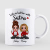 Life Is Better With Doll Besties Sisters Siblings Sitting Personalized Mug