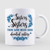 Sisters Sisters Blue Dresses Besties Personalized Coffee Mug