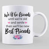 Beautiful Old Besties Personalized Mug
